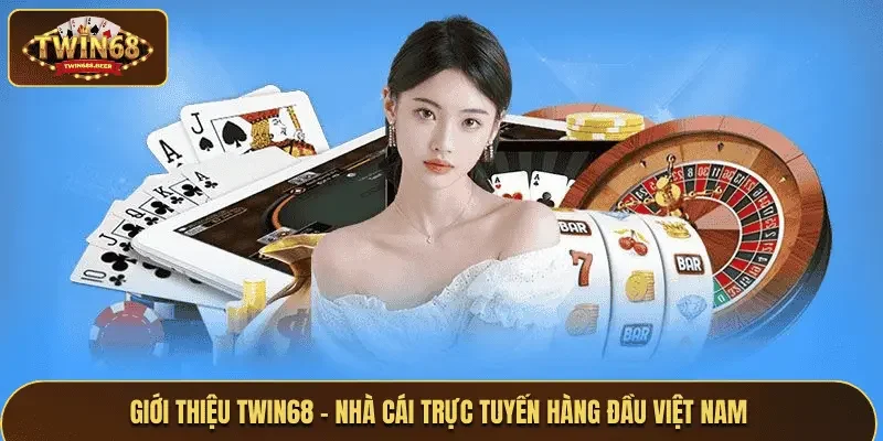 Giới thiệu Twin68